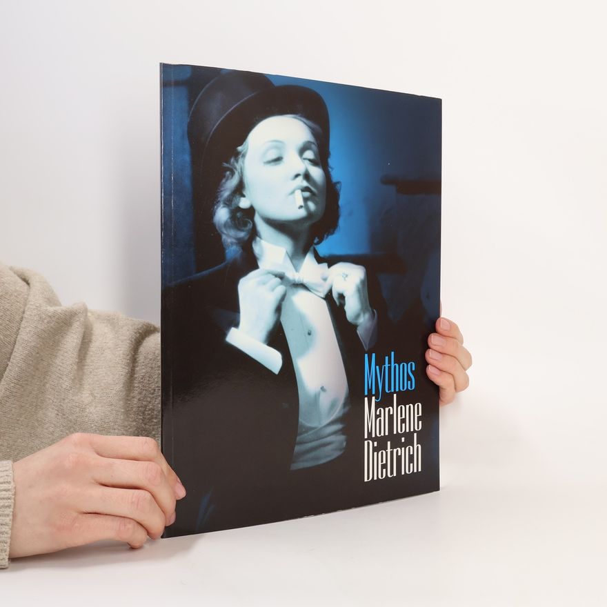 Various authors Mythos Marlene Dietrich