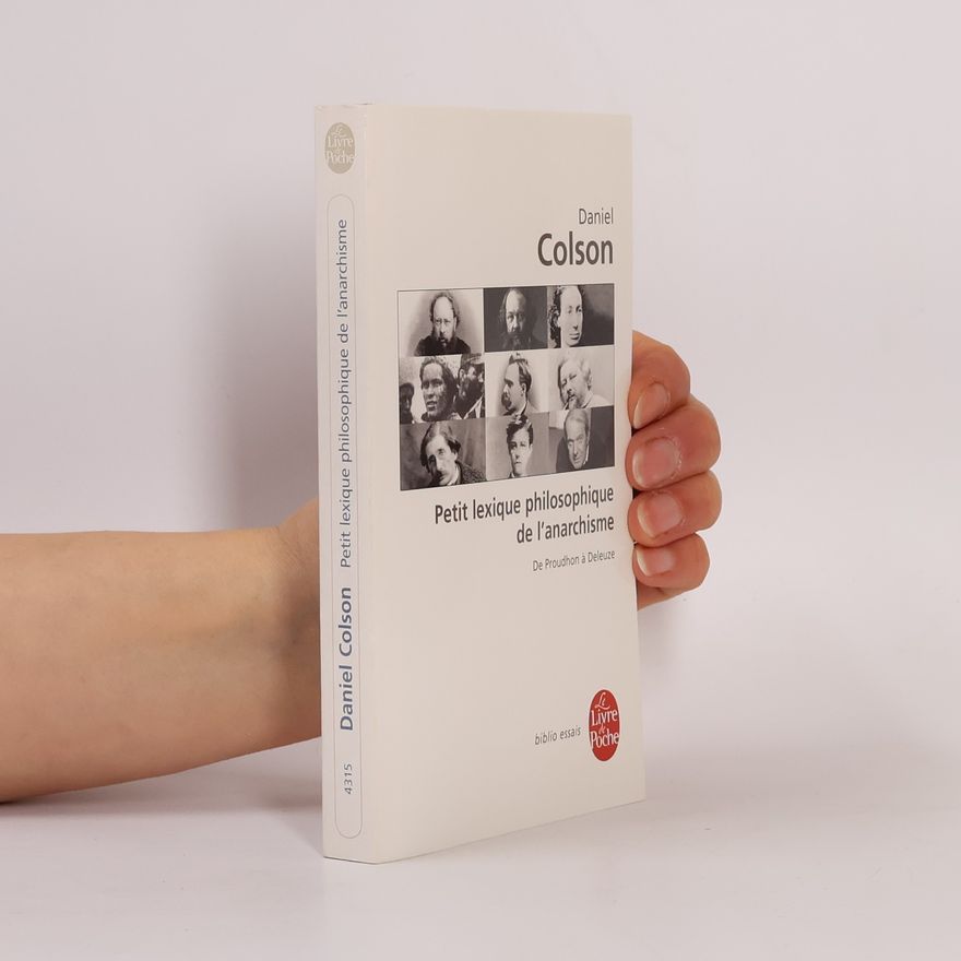 Daniel Colson Petit lexique philosophique de l'anarchisme