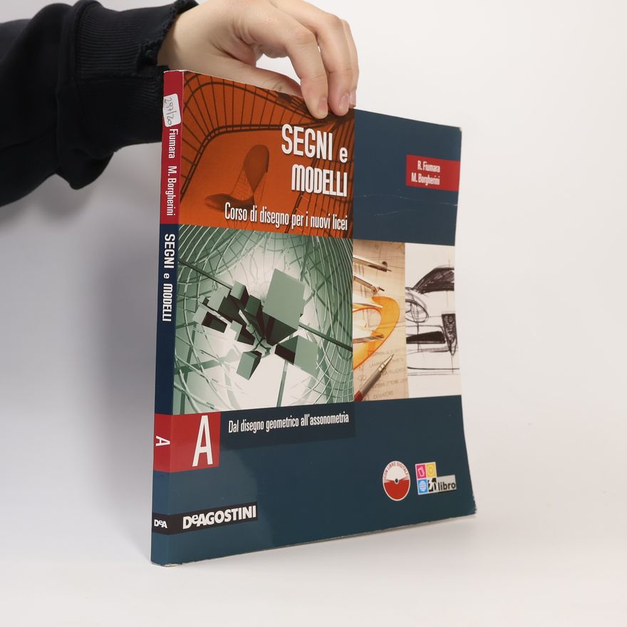 Malvina Maria Borgherini Segni e modelli. Per le Scuole superiori. Con CD-ROM
