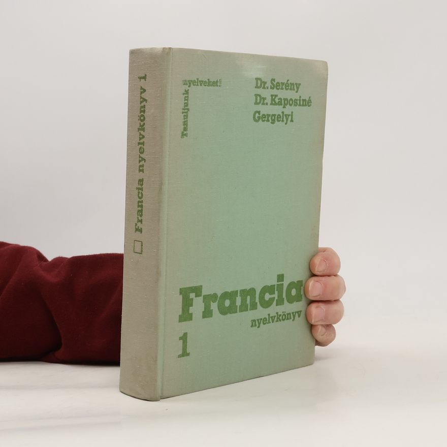 Autorenkollektiv Francia nyelvkönyv 1