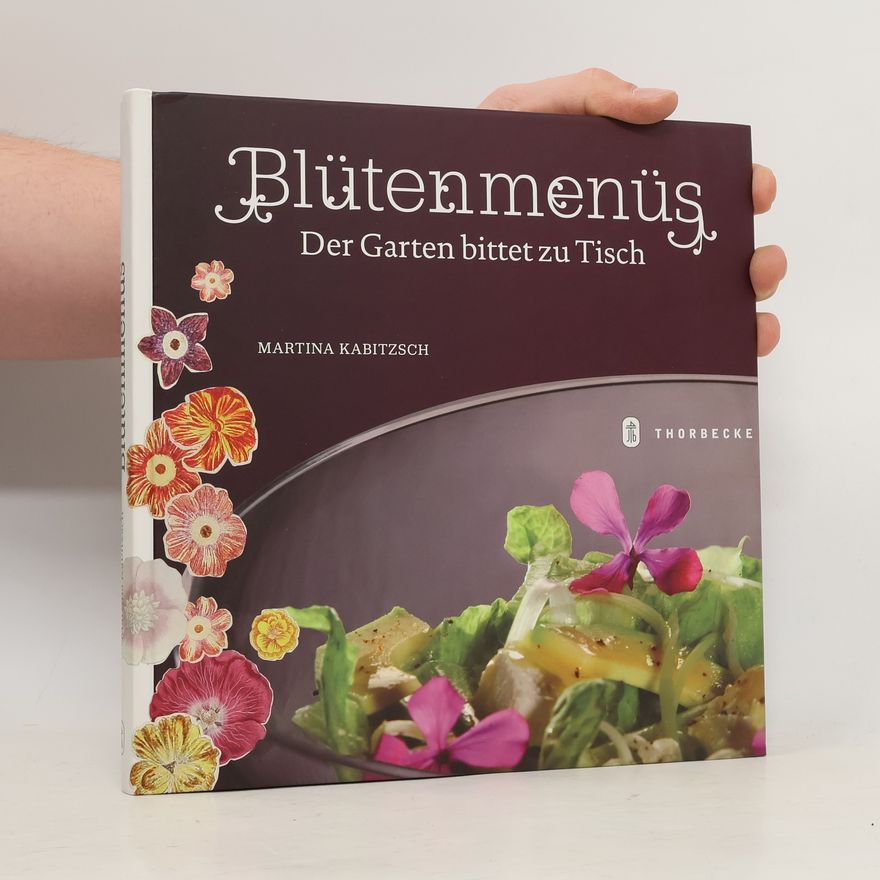 Martina Göldner-Kabitzsch Blütenmenüs