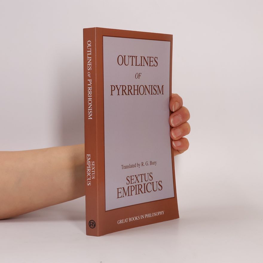 Sextus Empiricus Great Books in Philosophy: Outlines of Pyrrhonism