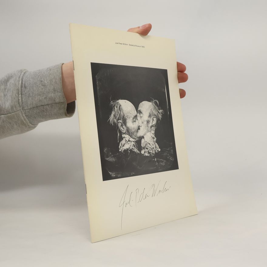 Joel-Peter Witkin Joel Peter Witkin