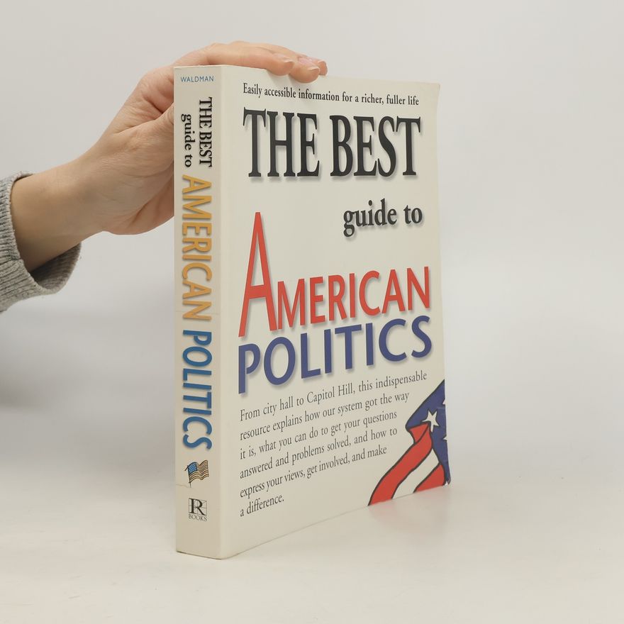 Tom Waldman The Best Guide to American Politics