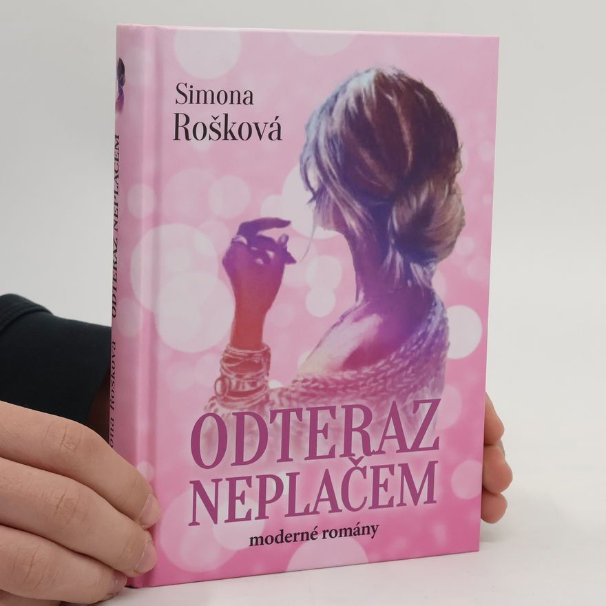 Simona Rošková Odteraz nepláčem