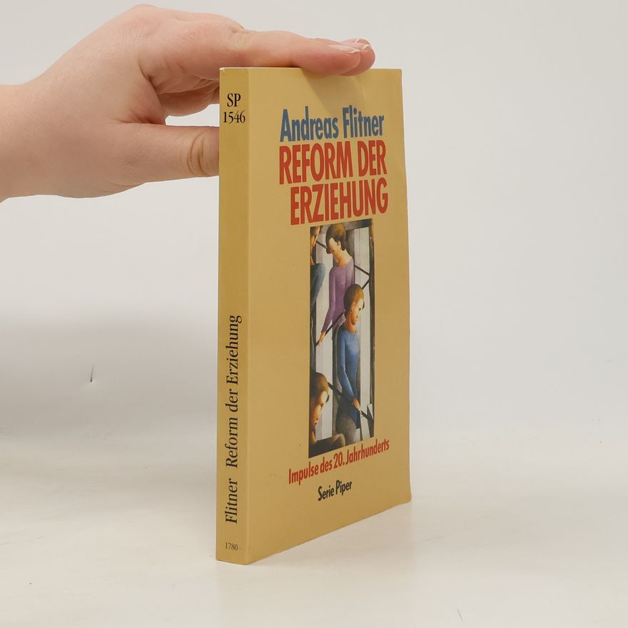 Andreas Flitner Reform der Erziehung