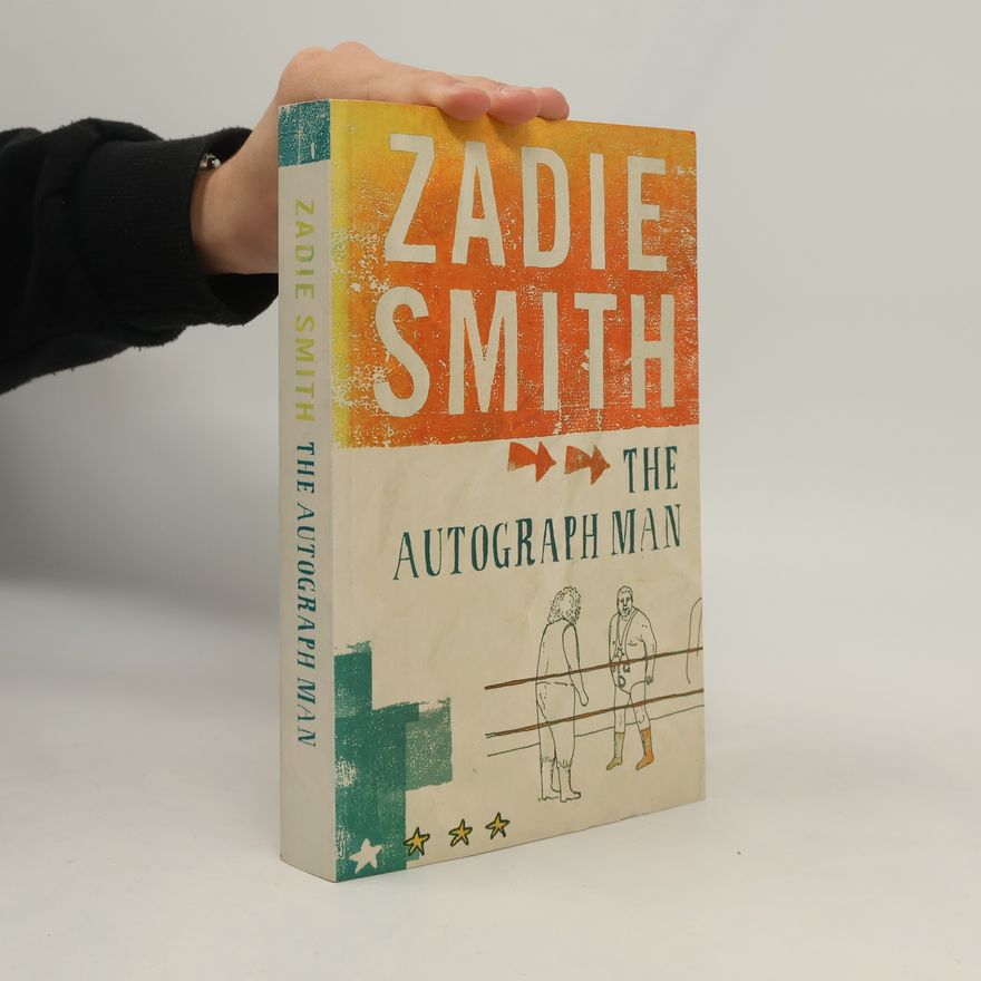 Zadie Smith The Autograph Man