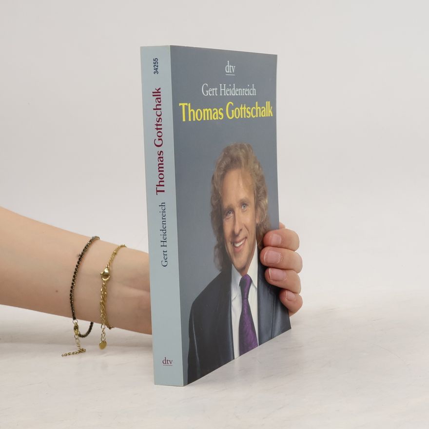 Gert Heidenreich Thomas Gottschalk