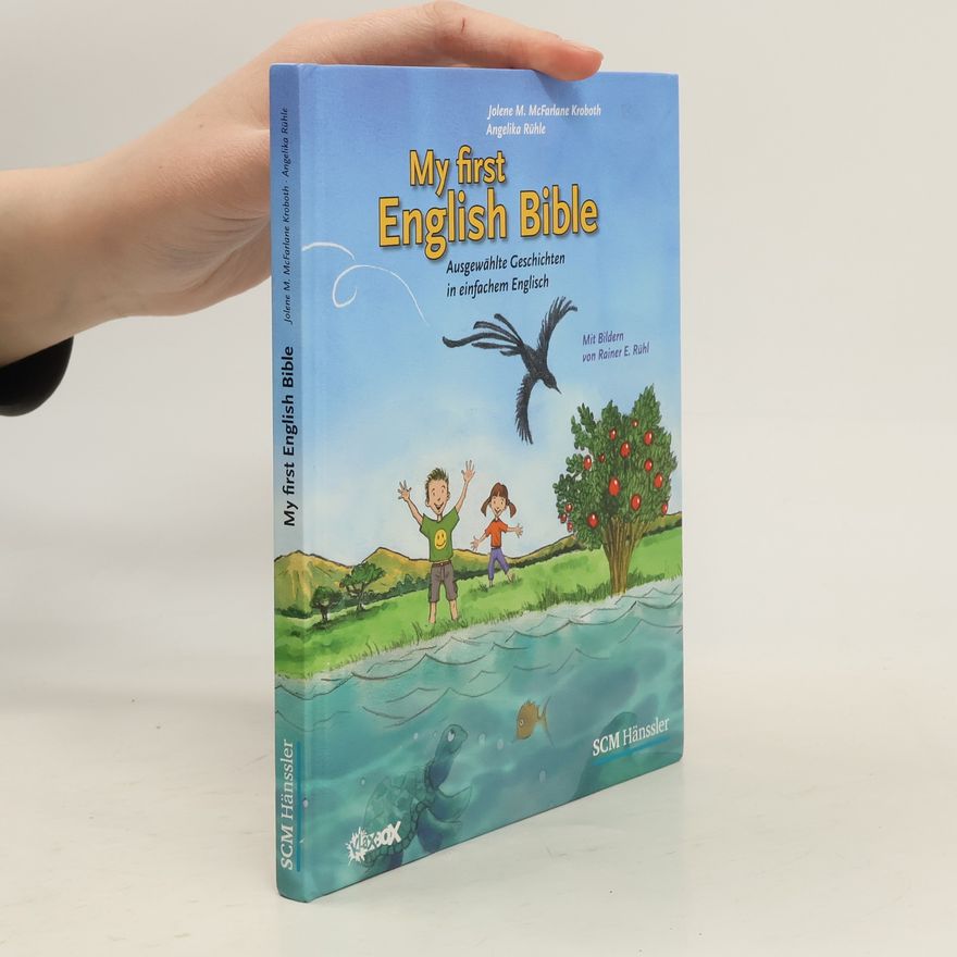 Jolene M. McFarlane Kroboth My First English Bible