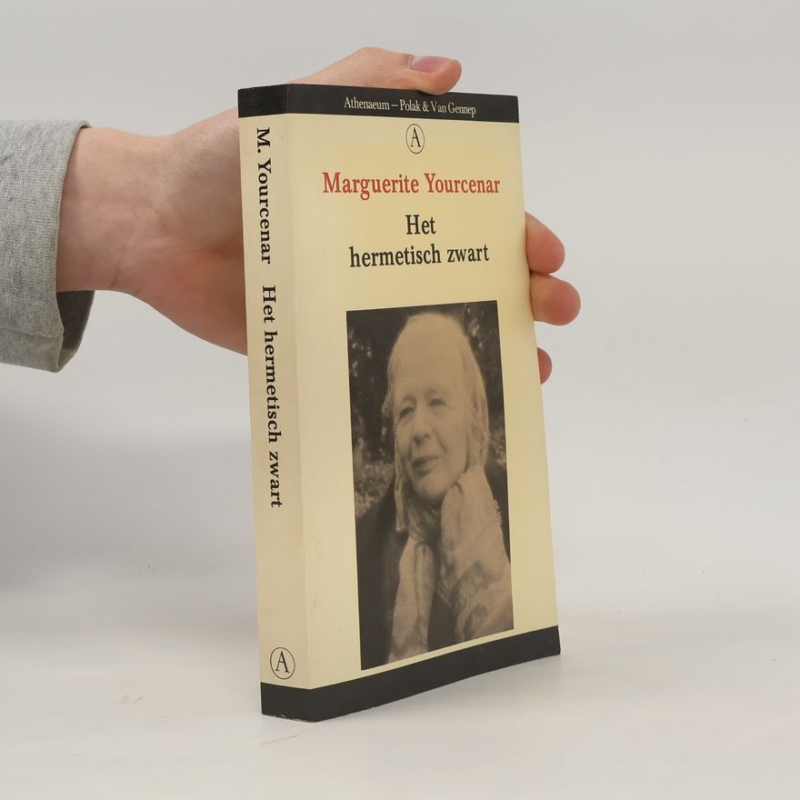 Marguerite Yourcenar Het hermetisch zwart
