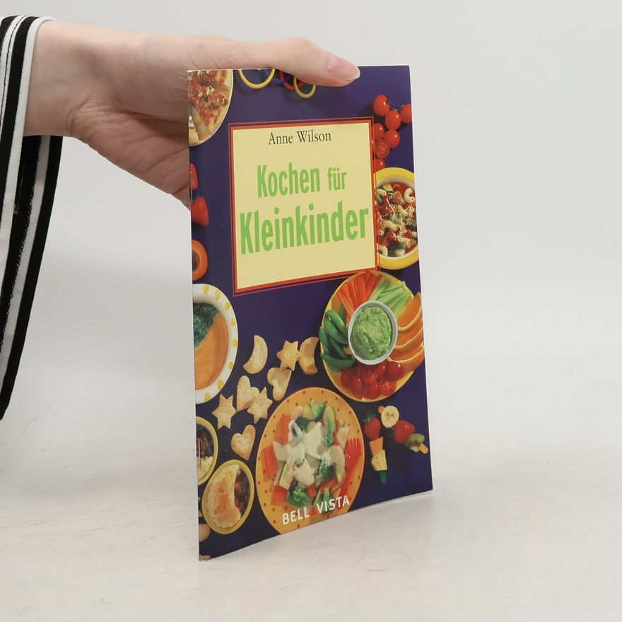 Anne Wilson Kochen für Kleinkinder