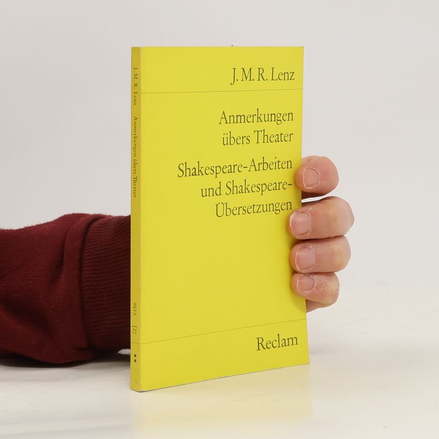 Jakob Michael Reinhold Lenz Anmerkungen über Theater