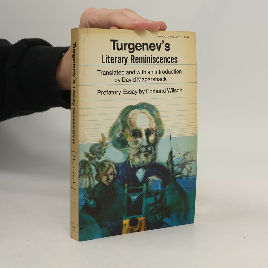 Ivan Sergejevič Turgenev Turgenev's Literary Reminiscences