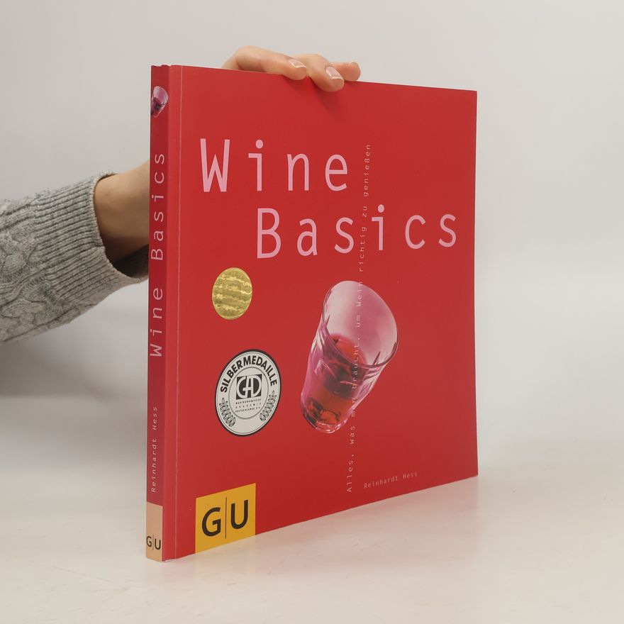 Reinhardt Hess Wine Basics