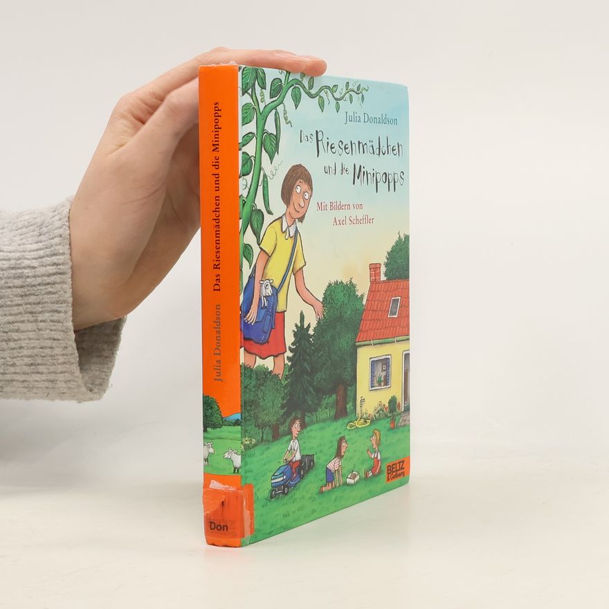 Julia Donaldson Das Riesenmädchen und die Minipopps