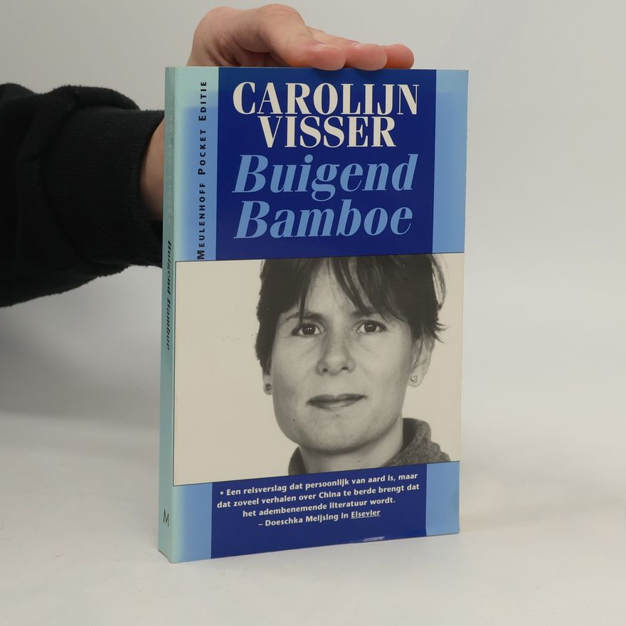 Carolijn Visser Meulenhoff Pocket Editie: Buigend bamboe