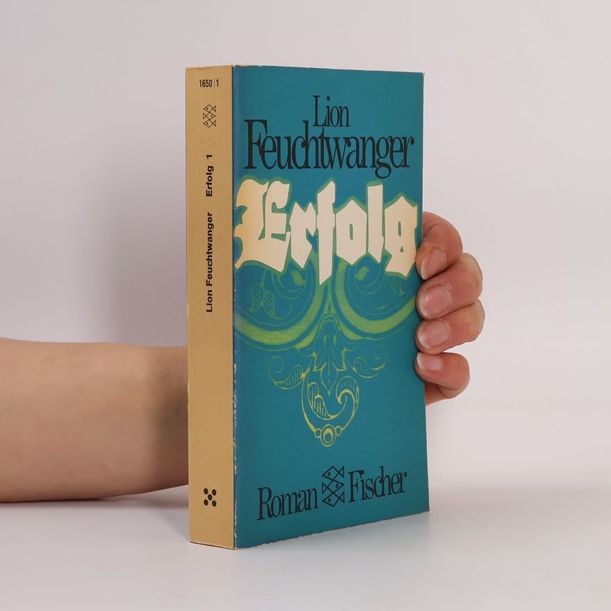 Lion Feuchtwanger Erfolg
