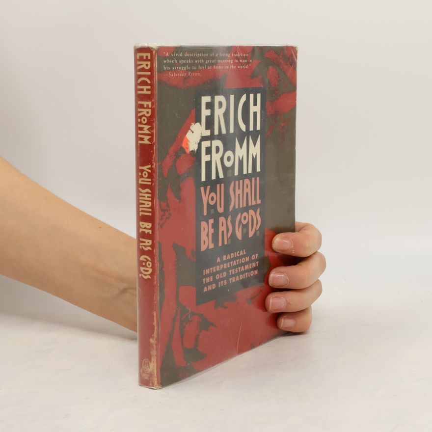 Erich Fromm You Shall Be as Gods