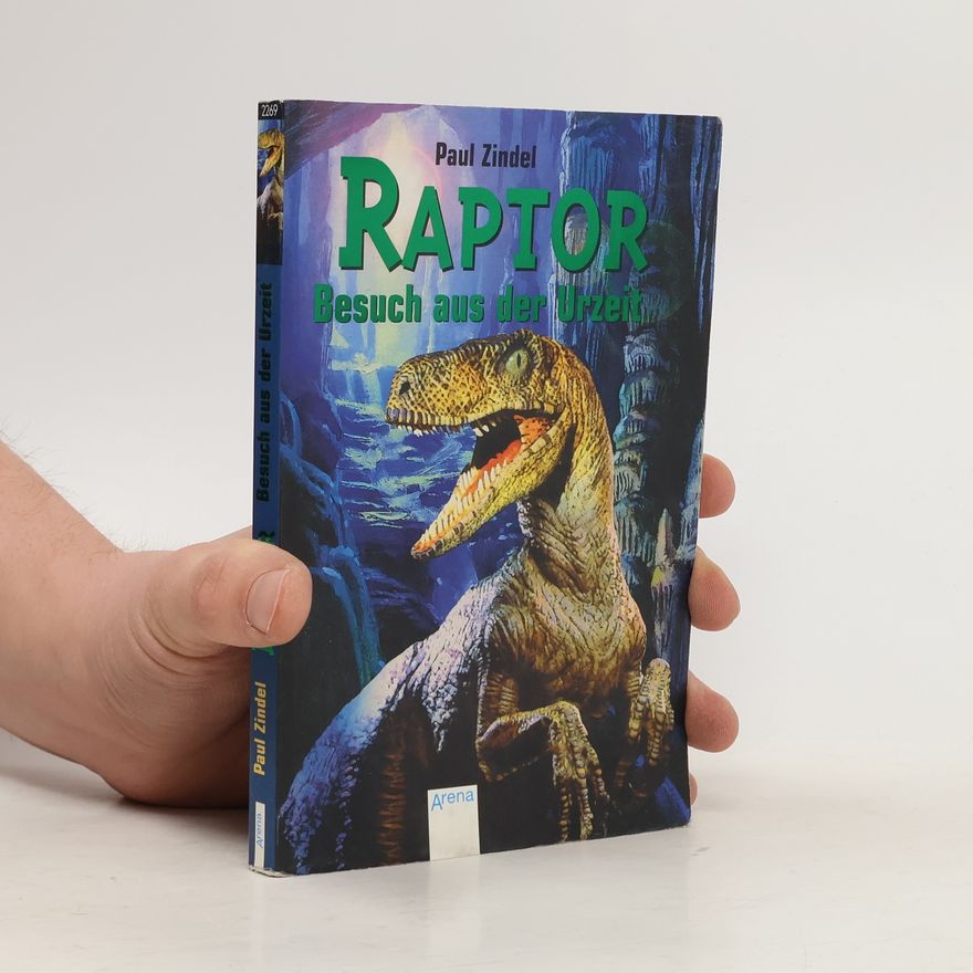 Paul Zindel Raptor. Besuch aus der Urzeit.