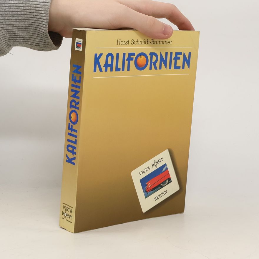 Horst Schmidt-Brümmer Kalifornien