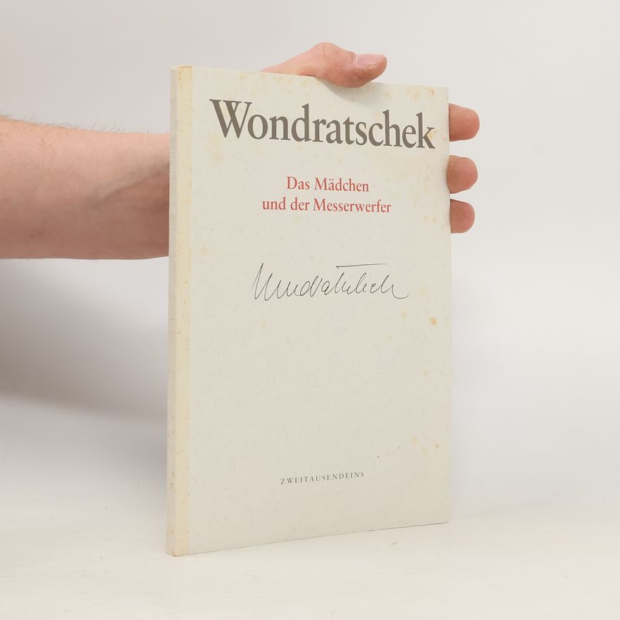 Wolf Wondratschek Das Mädchen und der Messerwerfer