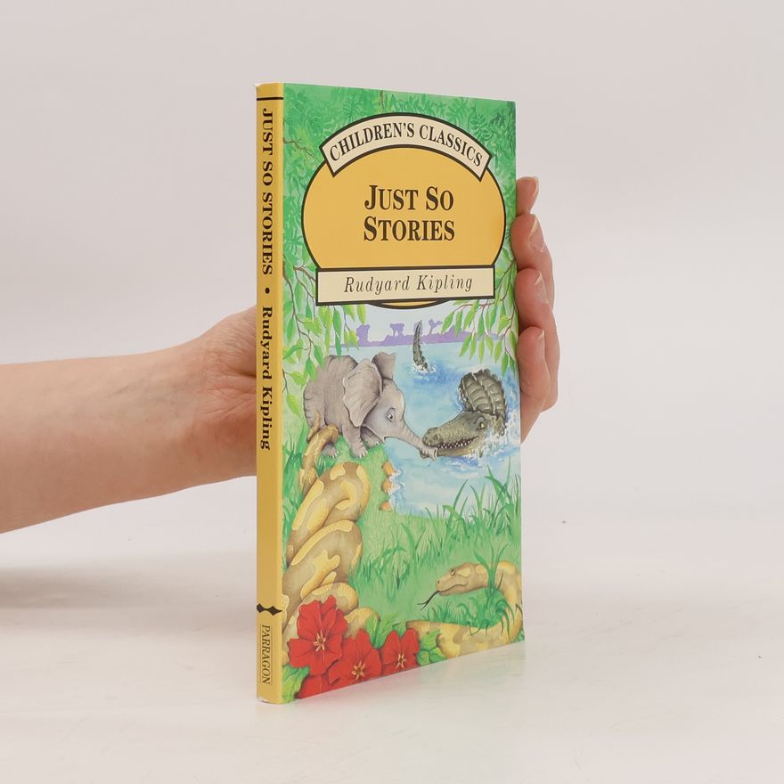 Rudyard Kipling Just So Stories