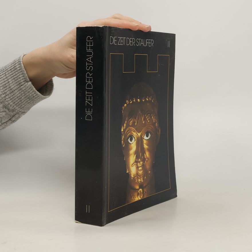 Various authors Die Zeit der Staufer II.