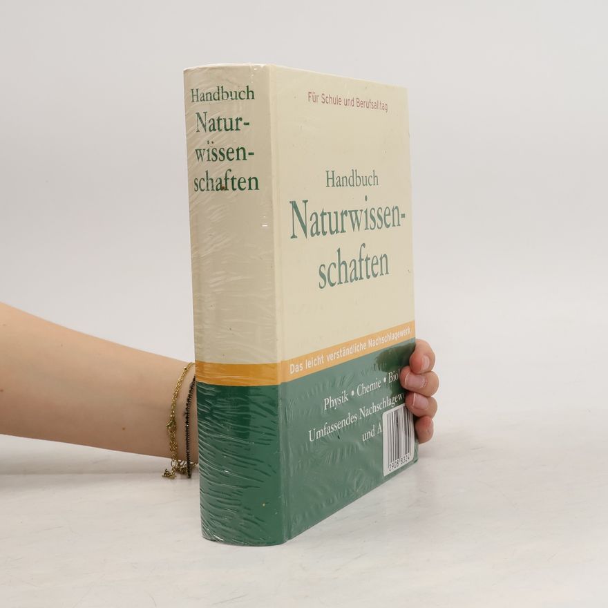 Autorenkollektiv Handbuch Naturwissenschaften. Physik. Chemie. Biologie