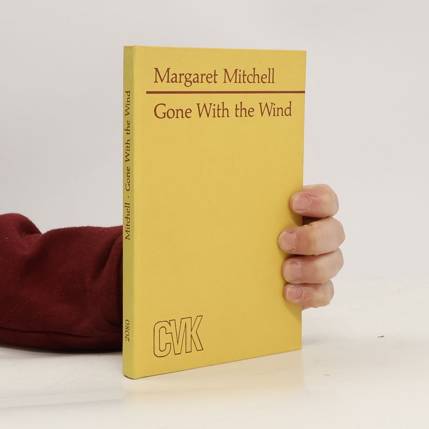 Margaret Mitchell Gone with the wind