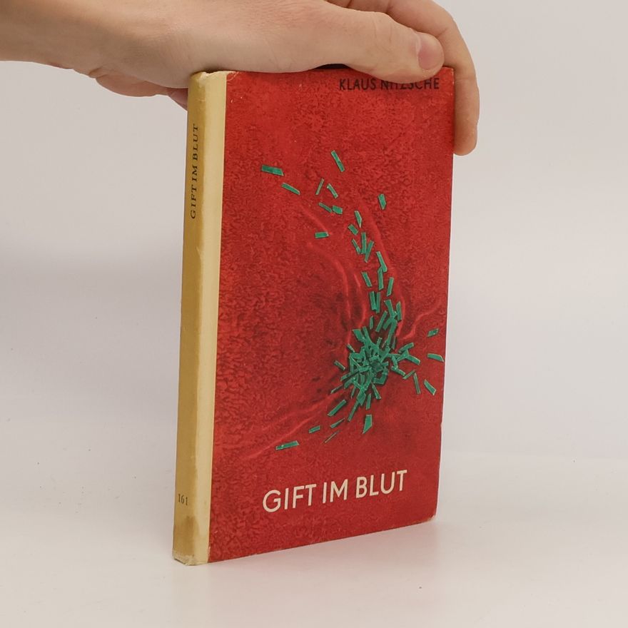Klaus Nitzsche Gift im Blut