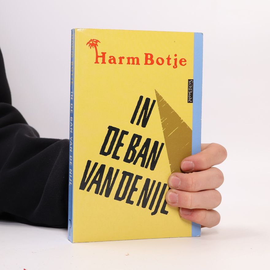 Harm Botje In de ban van de Nijl