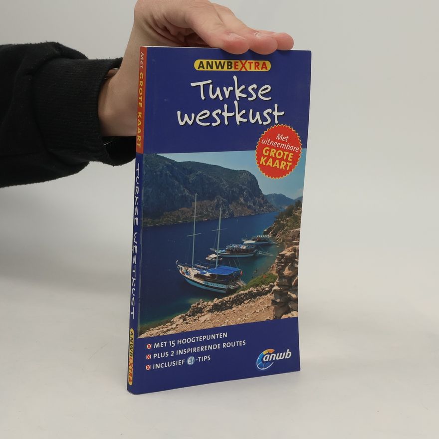 Hans E. Latzke ANWB extra: Turkse westkust