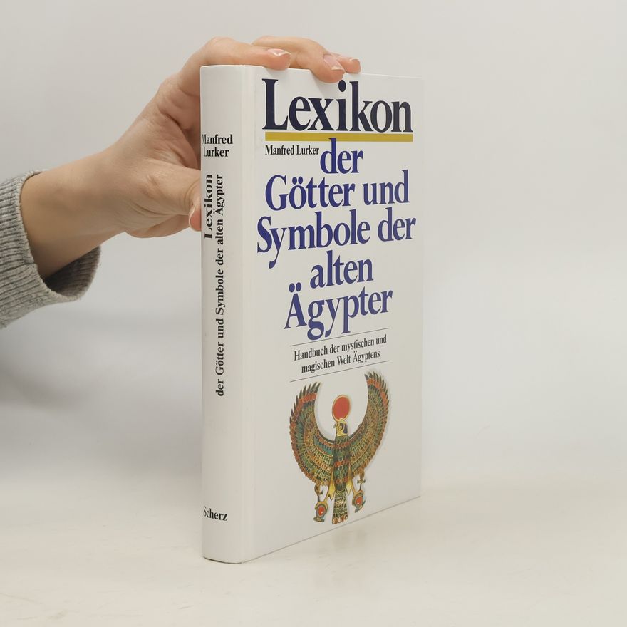 Manfred Lurker Lexikon der Götter und Symbole der alten Ägypter