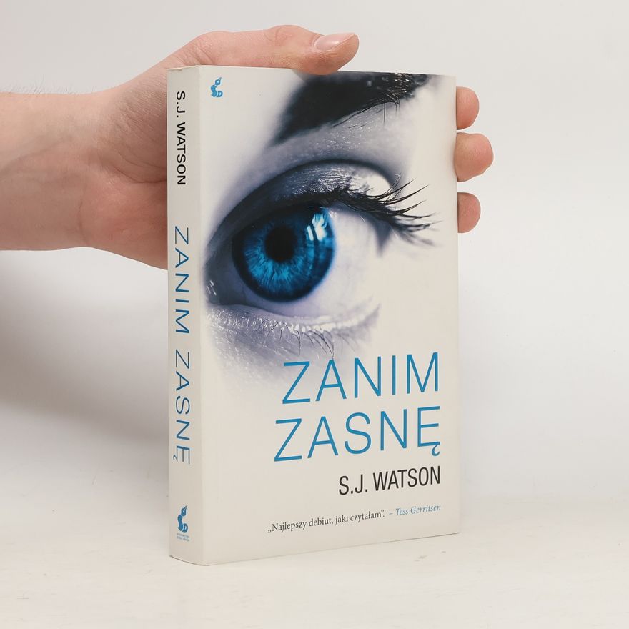 S. J. Watson Zanim zasnę