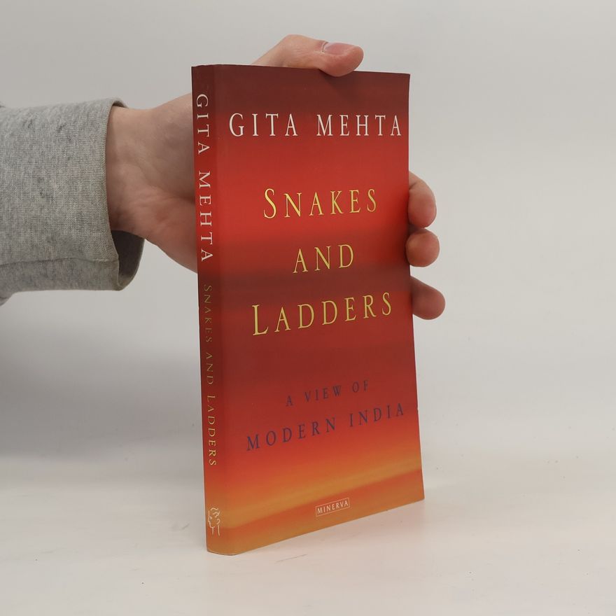 Gita Mehta Snakes and Ladders