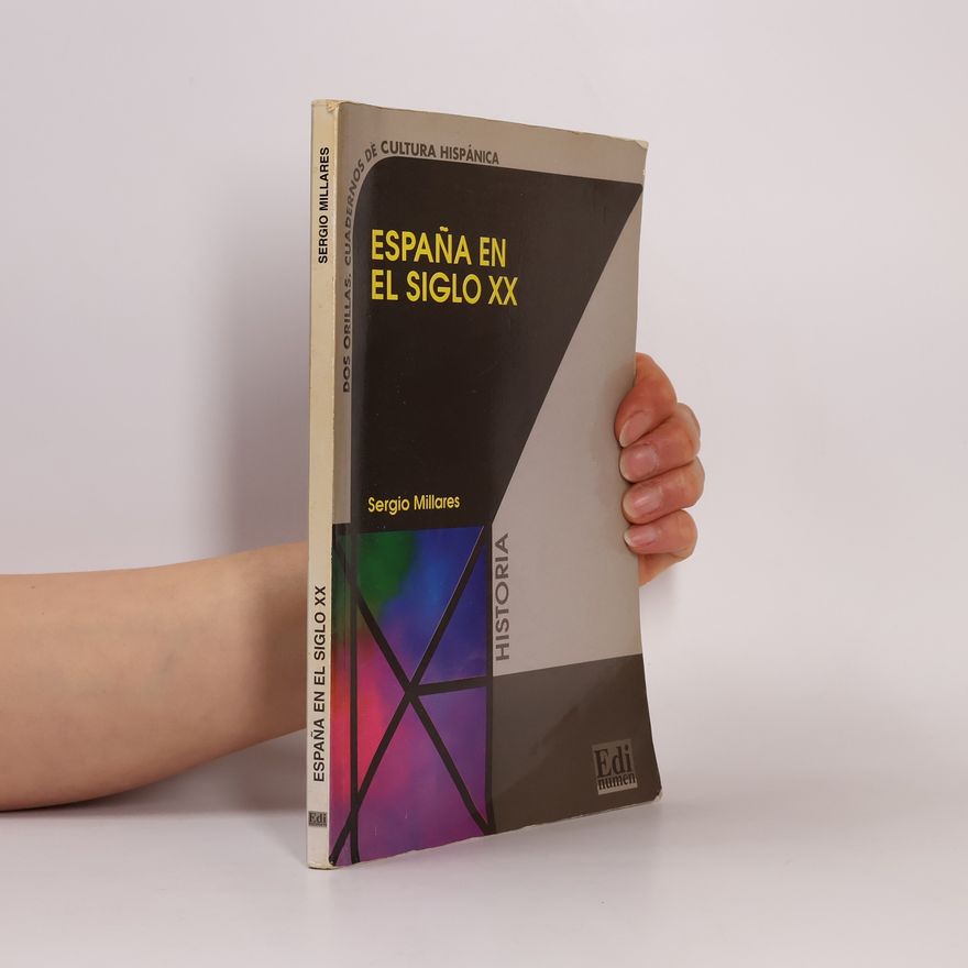 Sergio Millares Cantero Dos Orillas. Cuadernos de Cultura Hispánica: España en el siglo XX