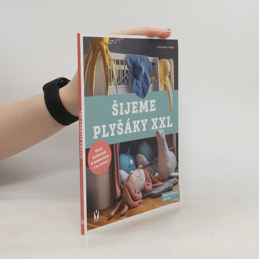 Franziska Lange Šijeme plyšáky XXL