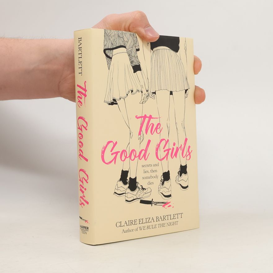 Claire Eliza Bartlett The Good Girls