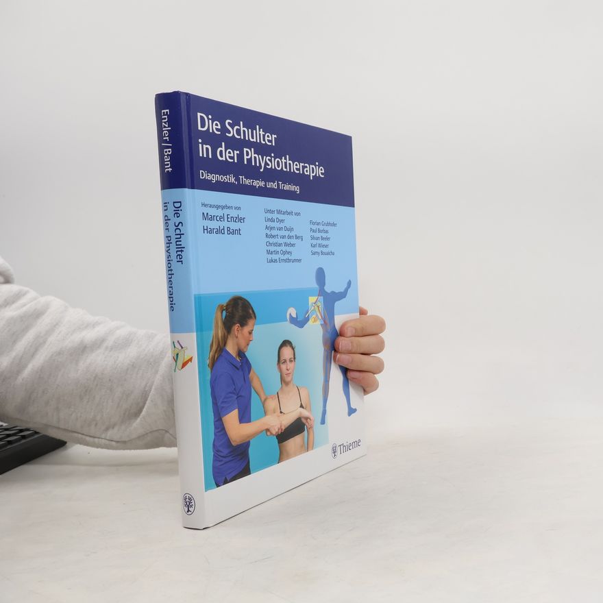 Robert van den Berg Die Schulter in der Physiotherapie