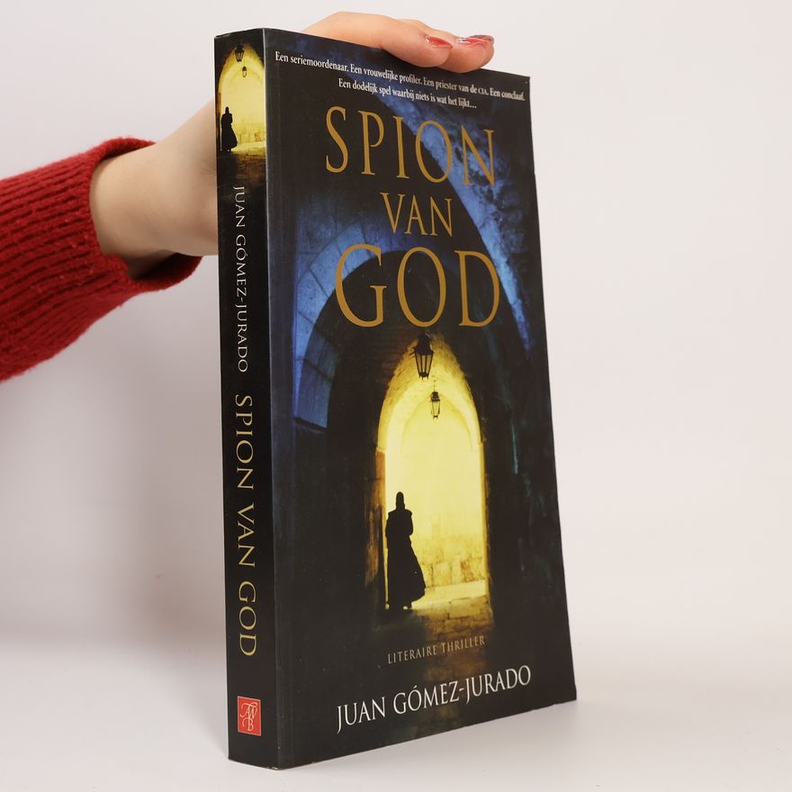 Juan Gómez-Jurado Spion van God