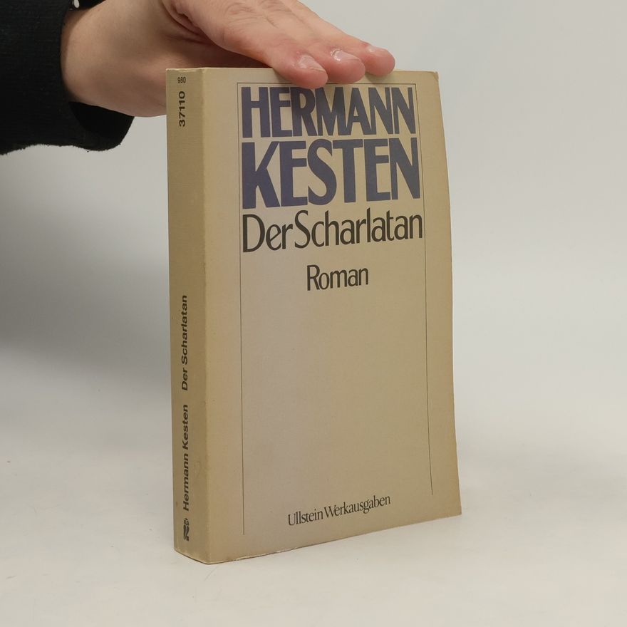 Hermann Kesten Ullstein Werkausgaben - 9: Der Scharlatan