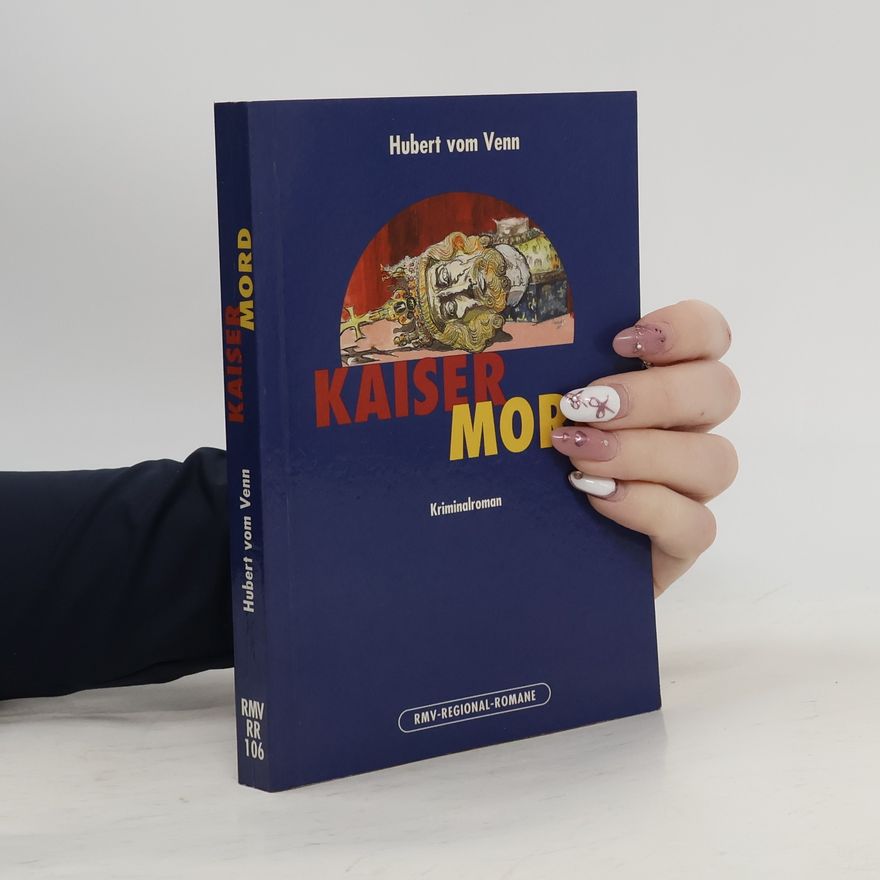 Hubert vom Venn Kaisermord