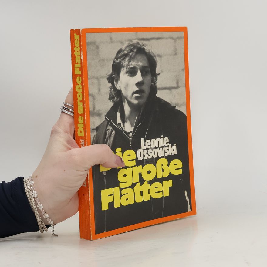 Leonie Ossowski Die große Flatter