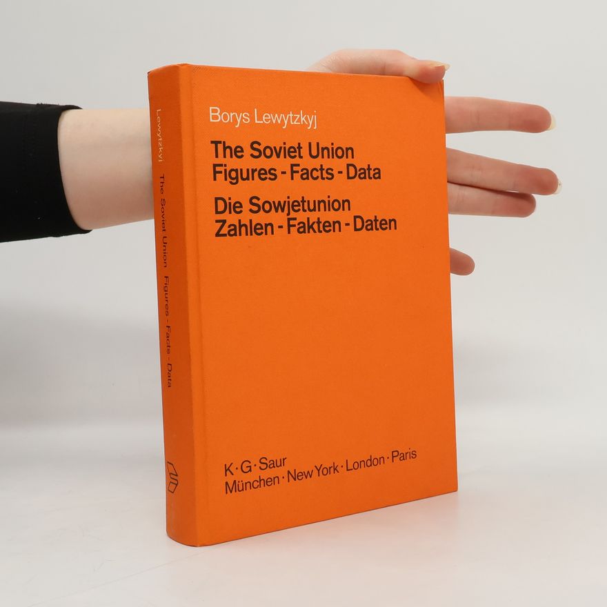 Borys Lewytzkyj The Soviet Union, Figures-Facts-Data