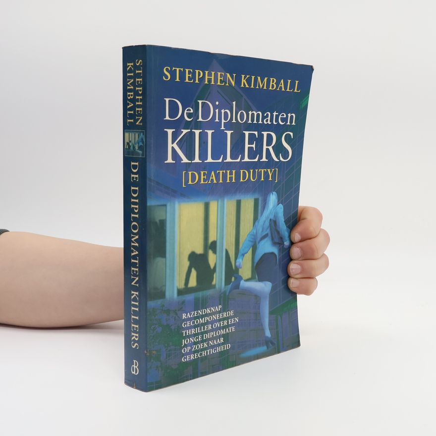 Stephen Kimball De Diplomaten Killers