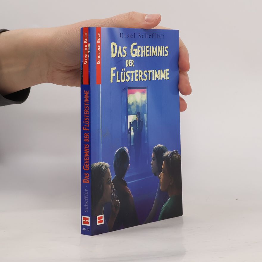 Ursel Scheffler Das Geheimnis der Flüsterstimme