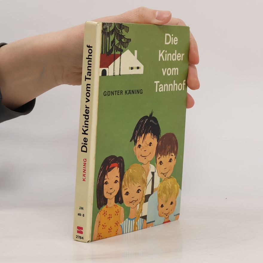 Günter Käning Die Kinder vom Tannhof
