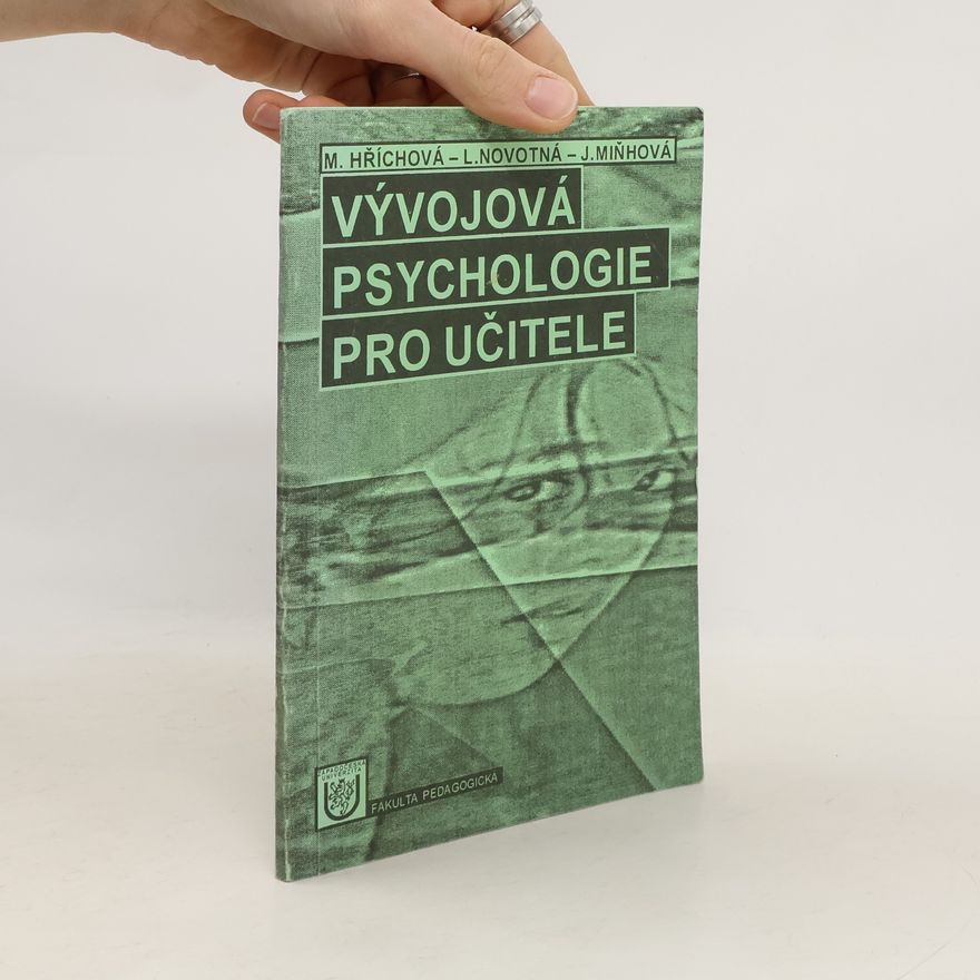 J. Miňhová Vývojová psychologie pro učitele