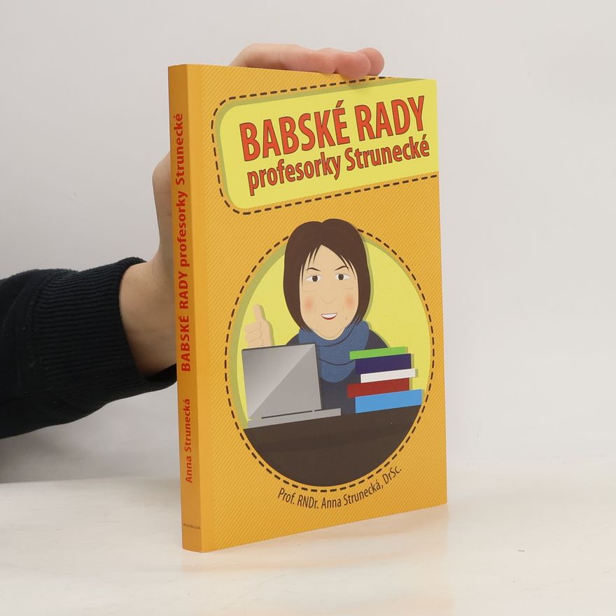 Anna Strunecká Babské rady profesorky Strunecké