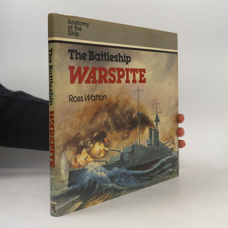 Ross Watton The Battleship Warspite